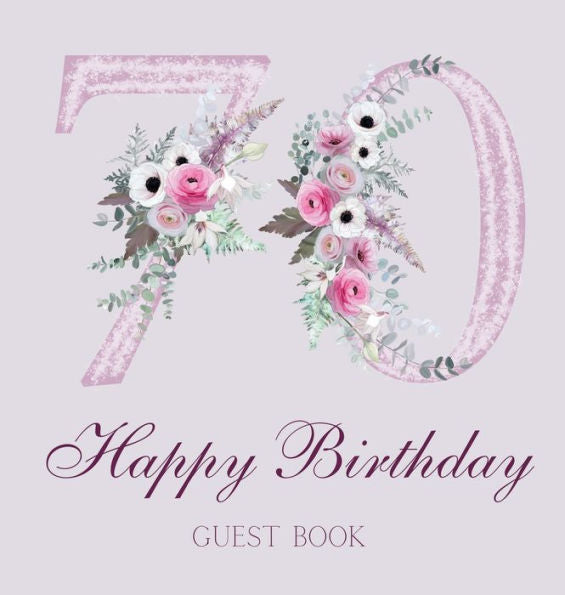 Happy 70Th Birthday Guest Book