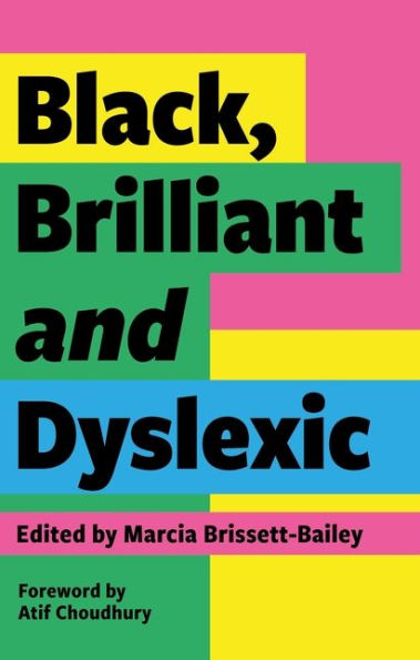 Black, Brilliant And Dyslexic - 9781839971334