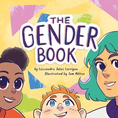 The Gender Book: Girls, Boys, Non-Binary, And Beyond - 9781839977107