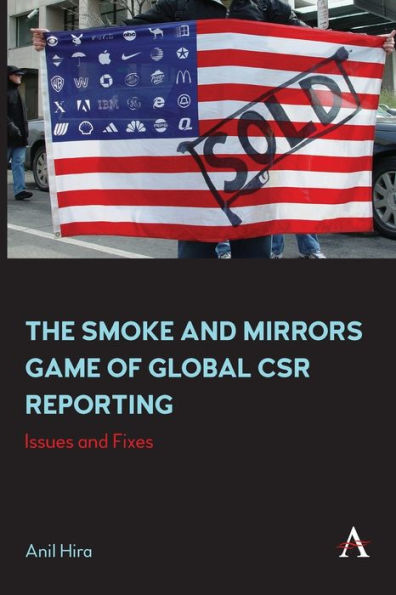 The Smoke And Mirrors Game Of Global Csr Reporting: Issues And Fixes - 9781839988066