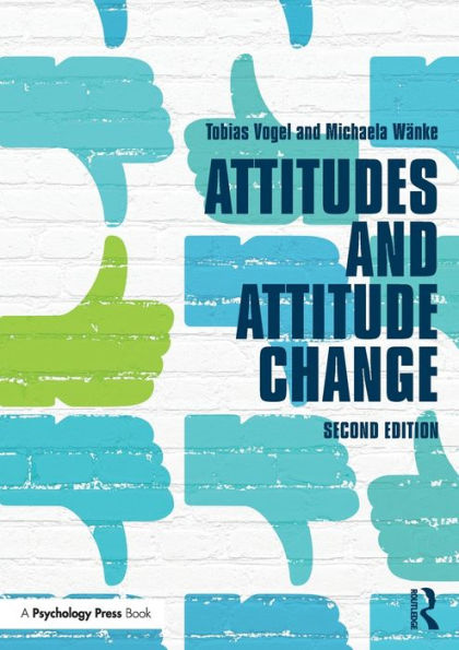 Actitudes y cambio de actitud (Psicología social: un curso modular (rústica))