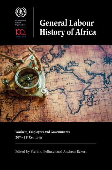 Historia laboral general de África: trabajadores, empleadores y gobiernos, siglos XX-XXI