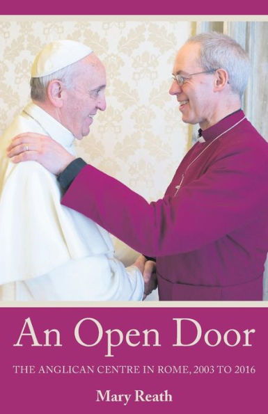 Una puerta abierta: el Centro Anglicano en Roma, 2003-2016