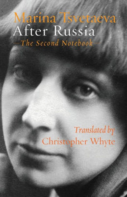 After Russia: (The Second Notebook)