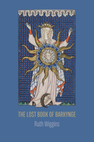 The Lost Book Of Barkynge - 9781848618633