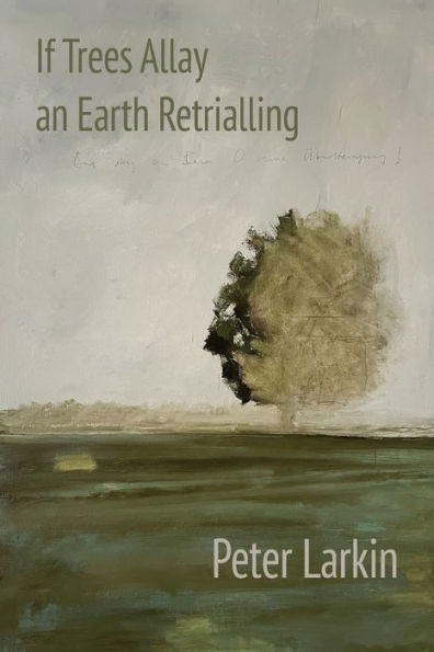 If Trees Allay An Earth Retrialling - 9781848618954