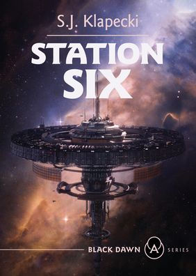 Station Six (Black Dawn, 3) - 9781849354783