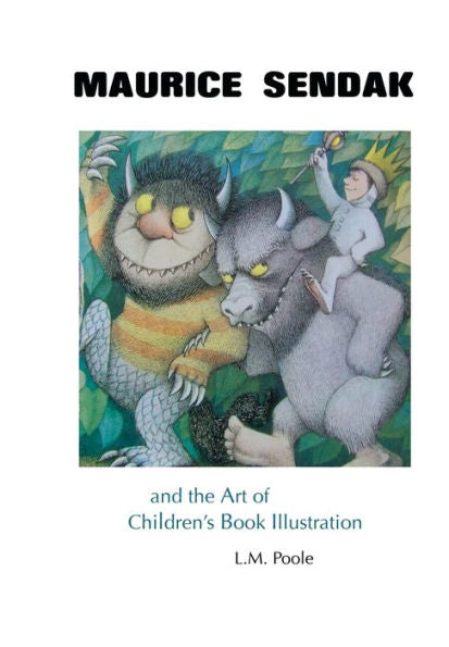 Maurice Sendak And The Art Of Children's Book Illustration - 9781861718877