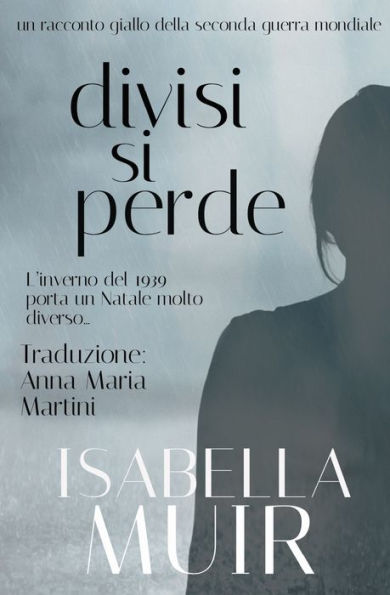 Divisi Si Perde (Un Racconto Della Serie Crimini Nel Sussex) (Italian Edition) - 9781872889436