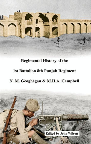 Regimental History Of The 1St Battalion 8Th Punjab Regiment