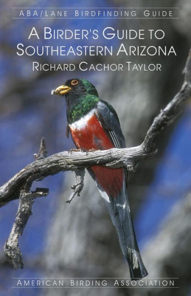 Una guía para observadores de aves del sureste de Arizona