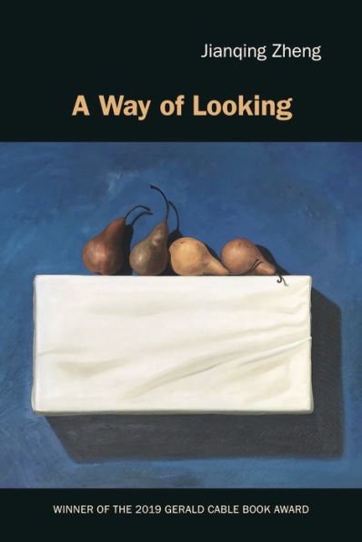 A Way of Looking (The Gerald Cable Book Award)