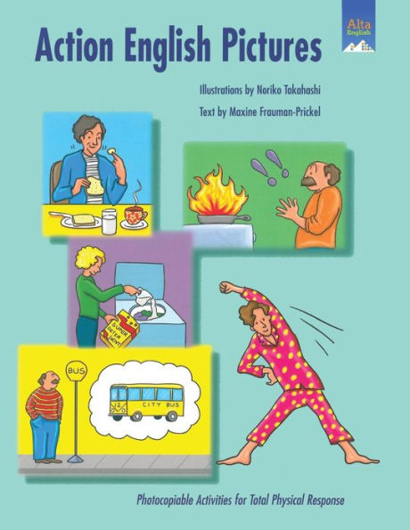 Action English Pictures: Photocopiable Activities for Total Physical Response