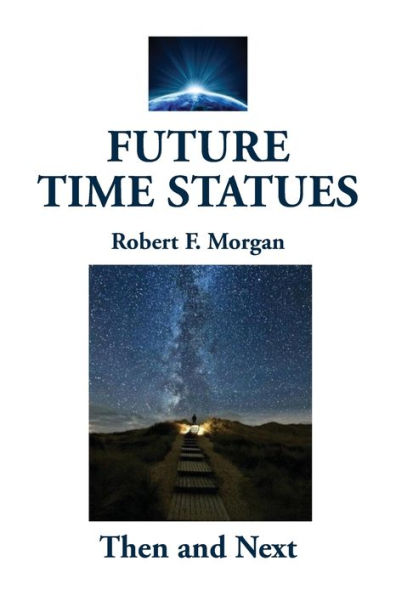 Future Time Statues: Then And Next