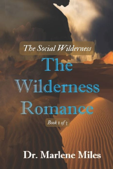 The Wilderness Romance: The Social Wilderness - 9781893555914