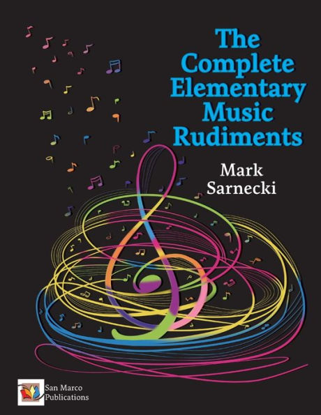 The Complete Elementary Music Rudiments - 9781896499130