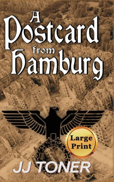 A Postcard from Hamburg: Large Print Hardback Edition (3) (Black Orchestra)