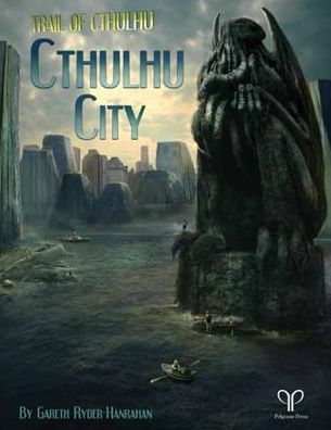 Pelgrane Press Cthulhu City