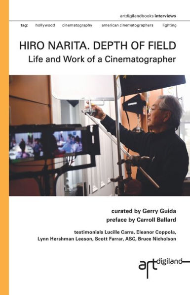 Hiro Narita. Depth Of Field: Life And Work Of A Cinematographer