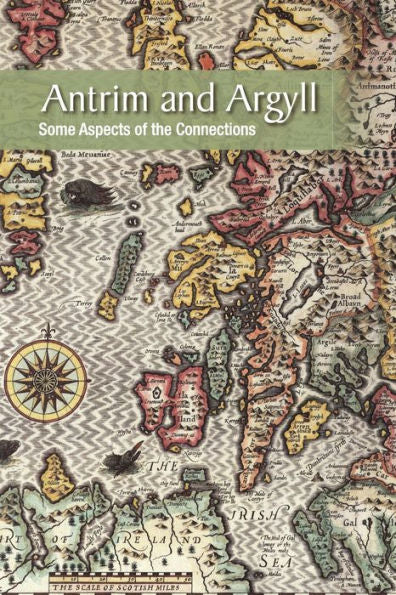 Antrim y Argyll: algunos aspectos de las conexiones