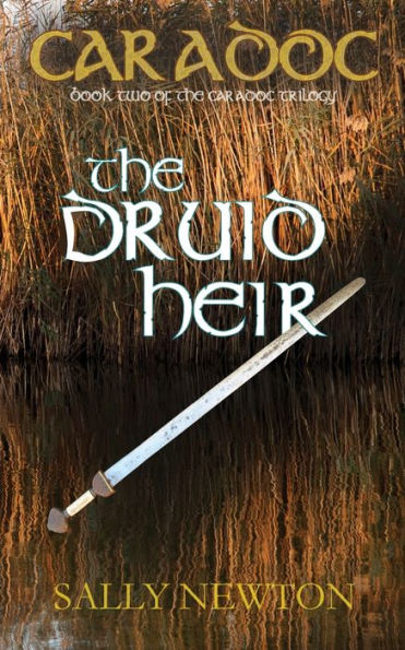Caradoc - The Druid Heir - book two of the Caradoc Trilogy (CARADOC - the Caradoc trilogy)