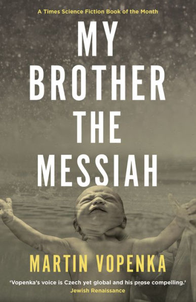My Brother The Messiah - 9781909954472