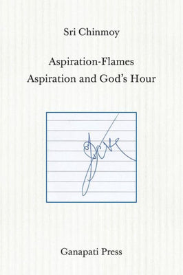 Aspiration-Flames - Aspiration and God's Hour (The heart-traveller series) (1)