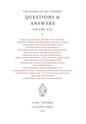 Sri Chinmoy: Answers Viii - 9781911319467