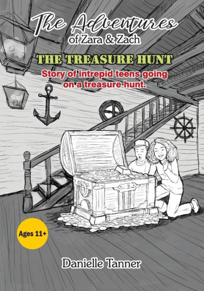 The Adventures Of Zara And Zach: The Treasure Hunt