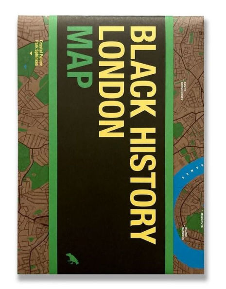 Black History London Map: Guide To Black Historical Landmarks In London (Blue Crow Media Architecture Maps)