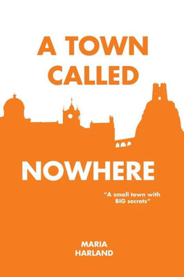 A Town Called Nowhere