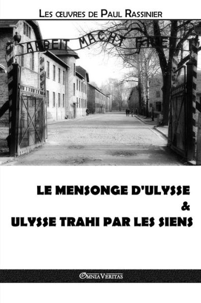 Le mensonge d'Ulysse &amp; Ulysse trahi par les siens