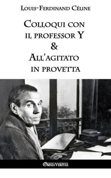 Colloqui con il professor Y & All'agitato in provetta (Italian Edition)