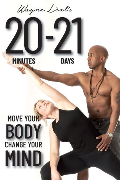 20-21: Move Your Body, Change Your Mind - 9781912969562