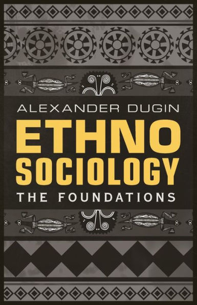 Ethnosociology: The Foundations
