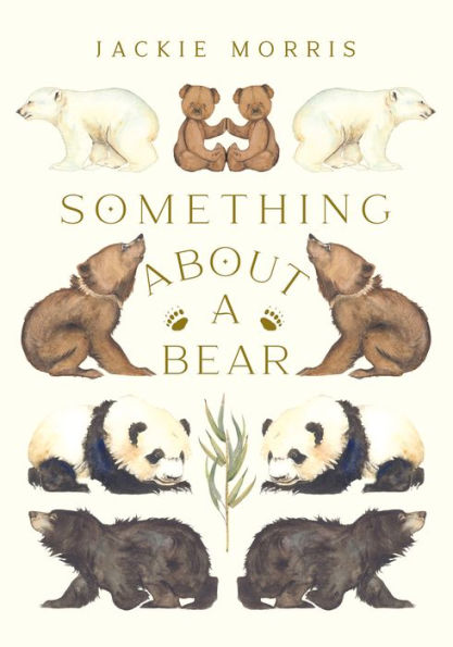 Something About A Bear