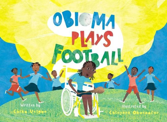 Obioma Plays Football - 9781913175375