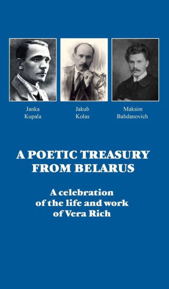 A POETIC TREASURY FROM BELARUS: A celebration of the life and work of Vera Rich