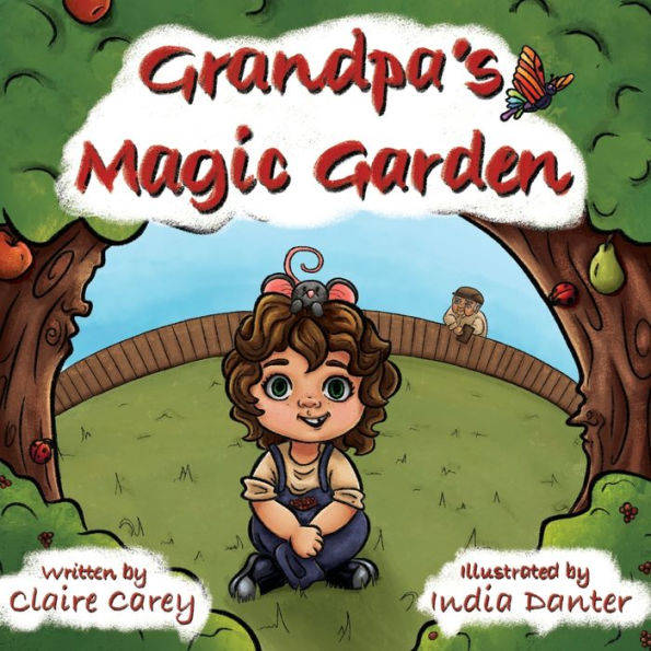 Grandpa's Magic Garden - 9781913460570
