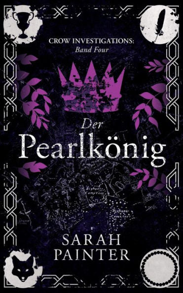 Der Pearlkönig (Crow Investigations) (German Edition)