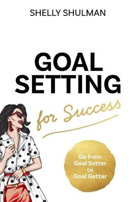 Goal Setting For Success