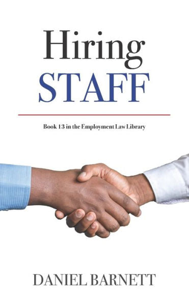 Hiring Staff (Employment Law Library)