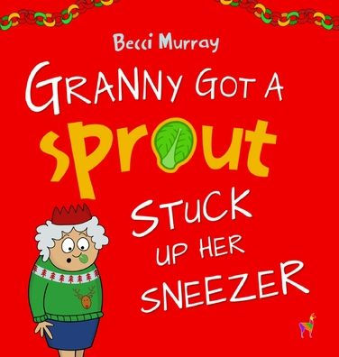 Granny Got A Sprout Stuck Up Her Sneezer