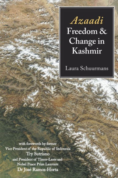 Azaadi, Freedom And Change In Kashmir