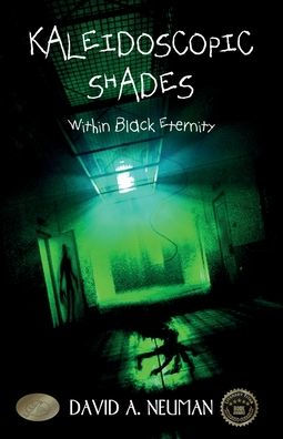 Kaleidoscopic Shades: Within Black Eternity - 9781914422447