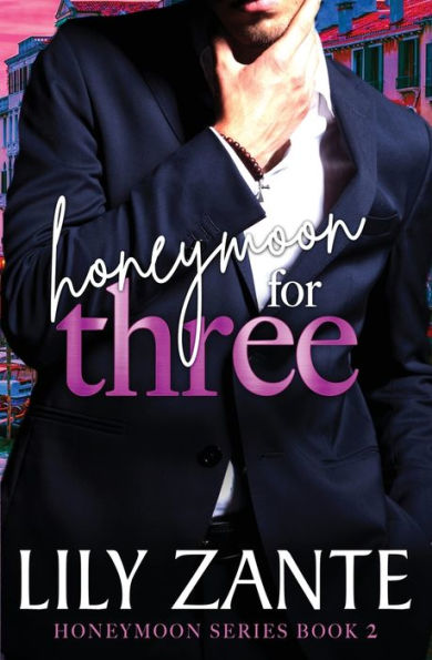 Honeymoon For Three - 9781914467677