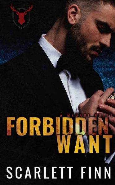 Forbidden Want: Irish Mob Antihero Forbidden Romance (Forbidden Novels) - 9781914517501