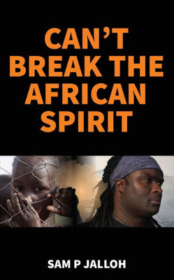 Can't Break the African Spirit