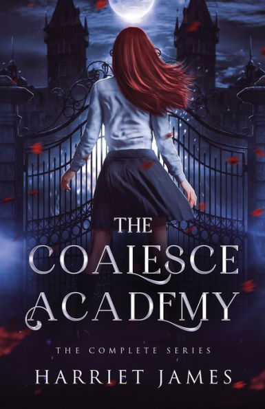 The Coalesce Academy: The Complete Series Anniversary Edition
