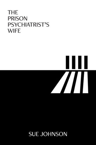The Prison Psychiatrist's Wife - 9781914603303